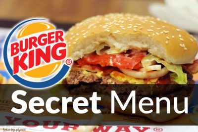 Burger King Secret Menu Prices Updated Jan 2020